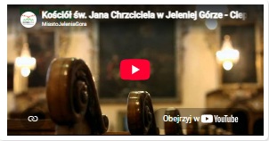 Podgląd filmu Kościół św. Jana Chrzciciela w Jeleniej Górze-Cieplicach